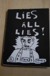Lies All Lies, zine, Rob Stephens; Hasty Show, Turn-Based Press, 2013